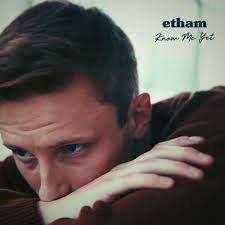 Etham — Know Me Yet cover artwork