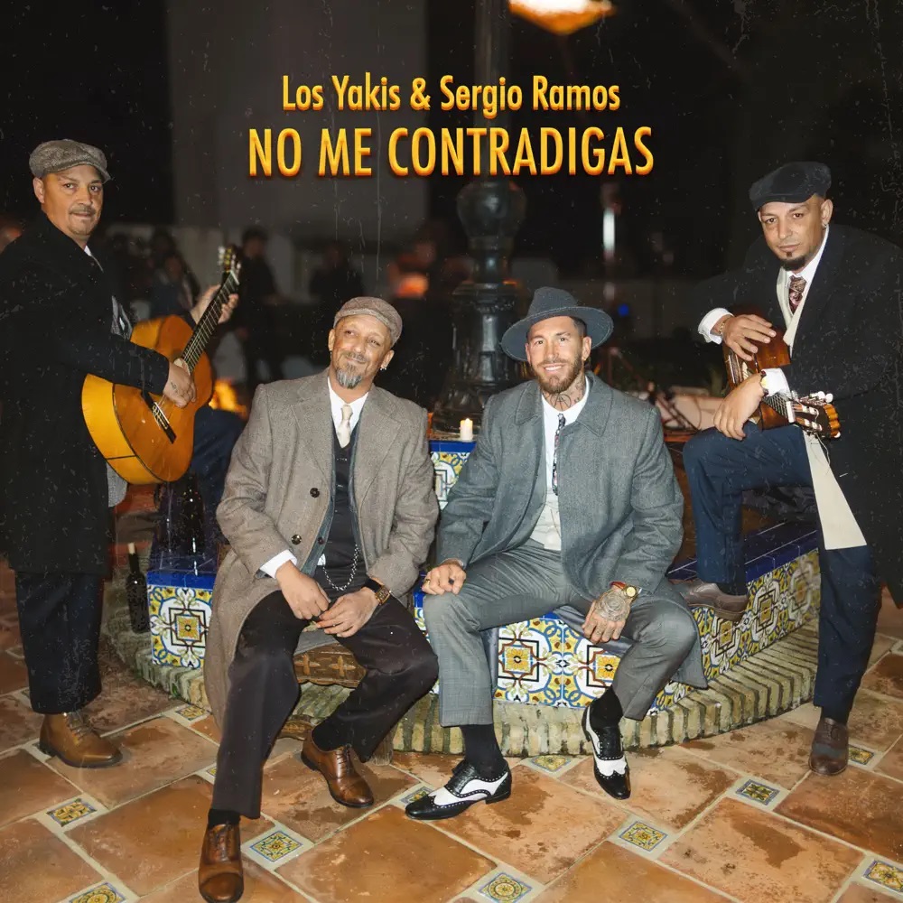 Los Yakis & Sergio Ramos — NO ME CONTRADIGAS cover artwork
