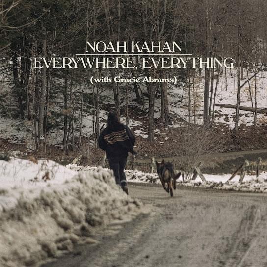 Noah Kahan & Gracie Abrams — Everywhere, Everything cover artwork