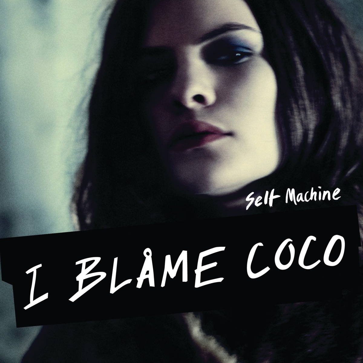 I Blame Coco Self Machine cover artwork