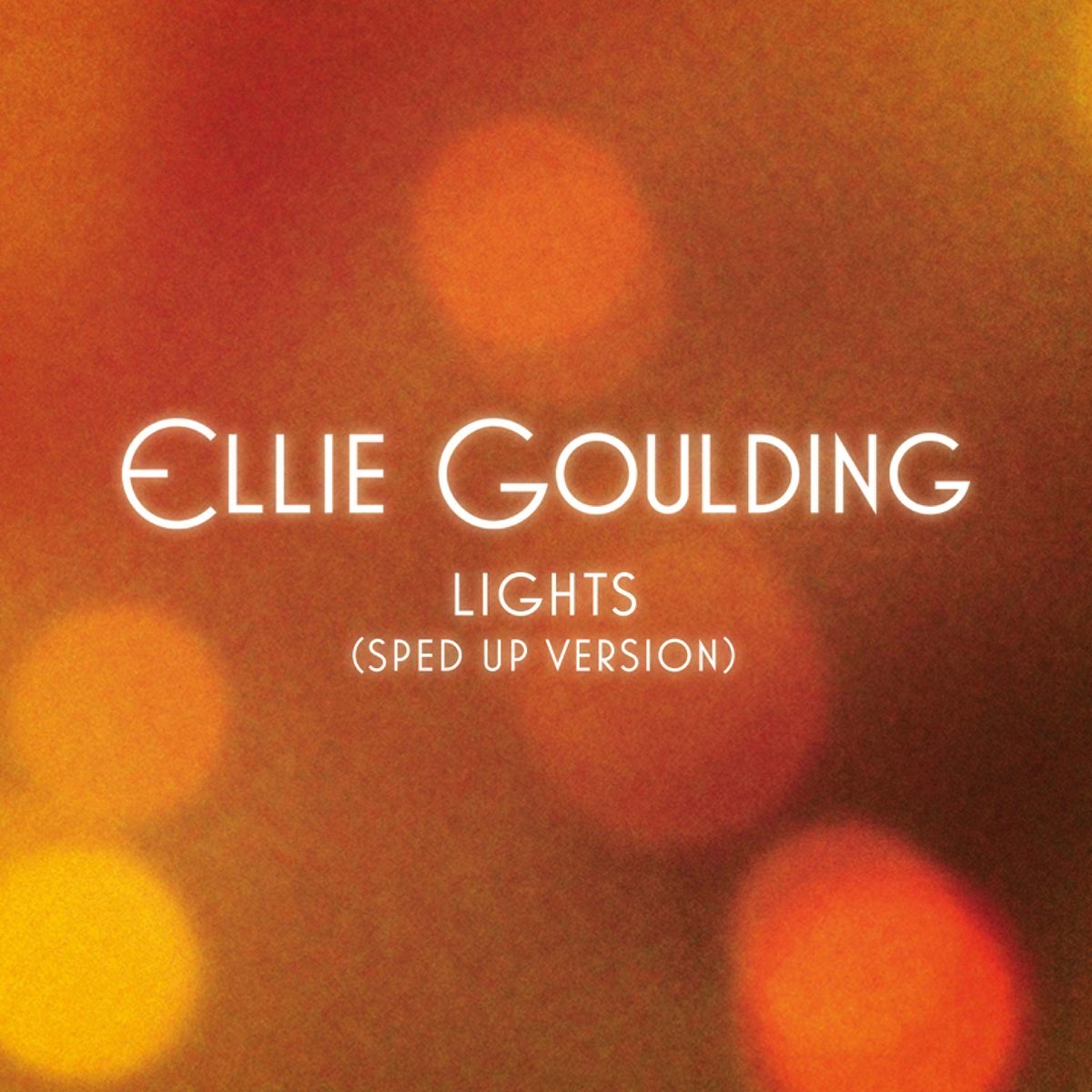 Ellie Goulding Lights (Sped Up Version) cover artwork
