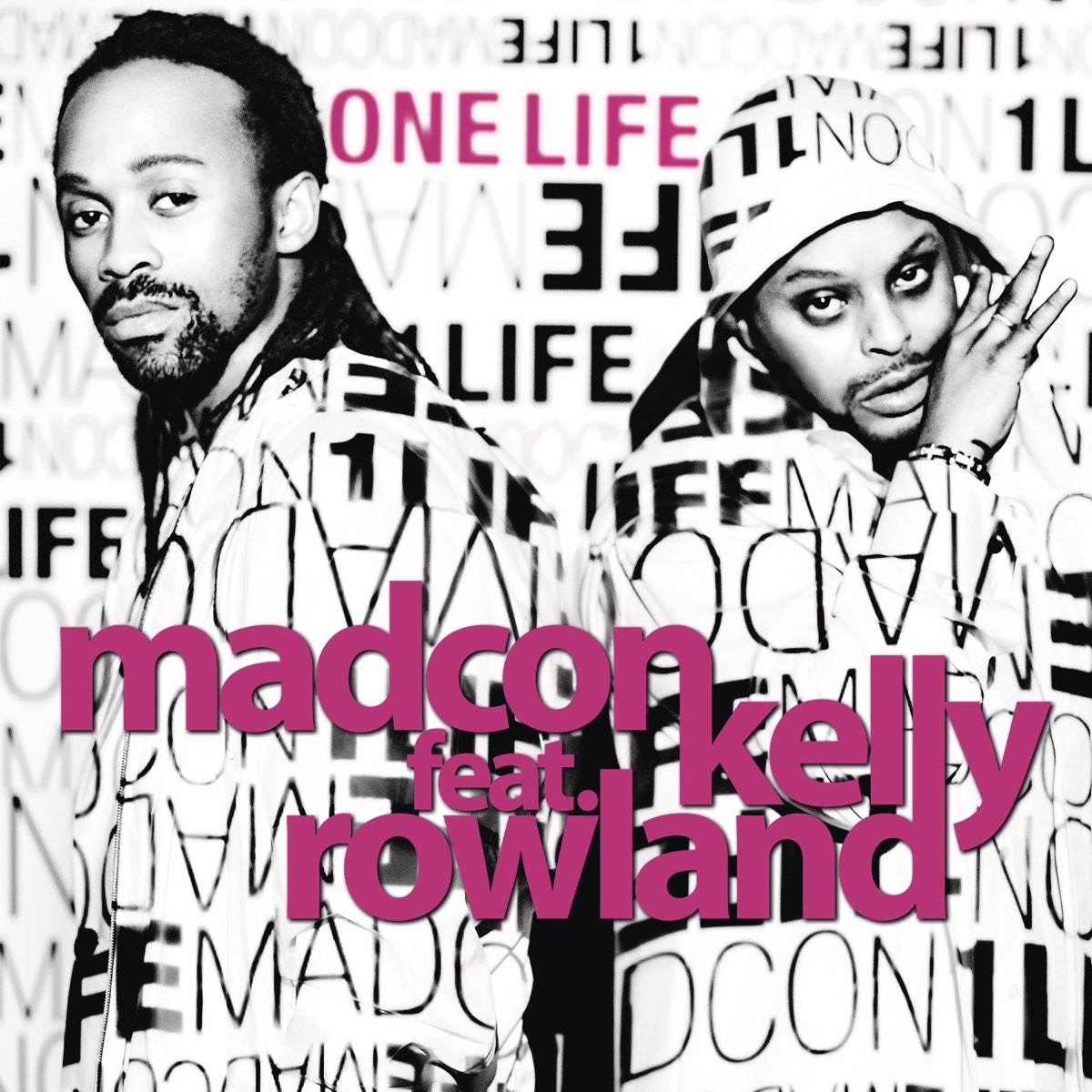 Madcon featuring Kelly Rowland — One Life cover artwork