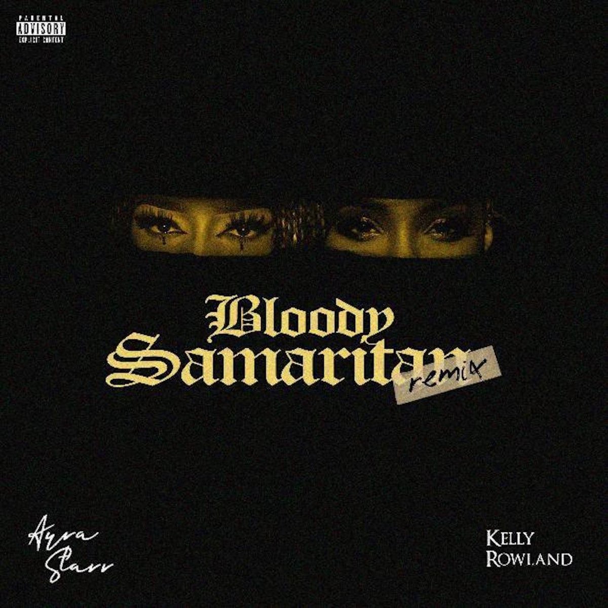 Ayra Starr & Kelly Rowland — Bloody Samaritan - Remix cover artwork