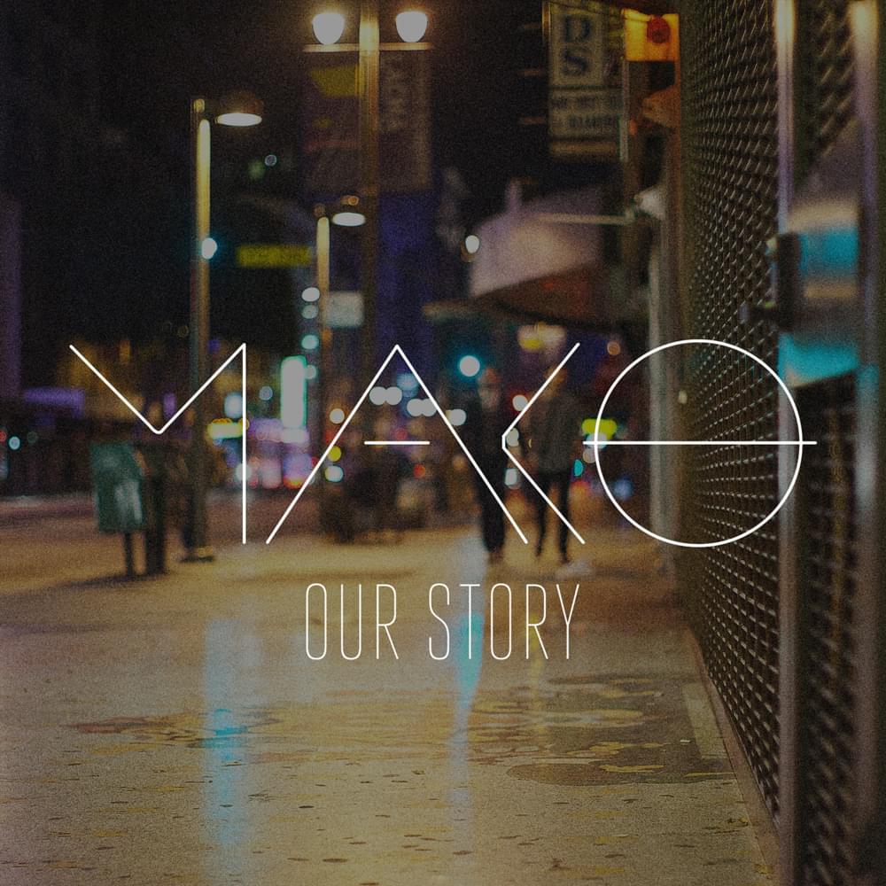 Mako Our Story cover artwork