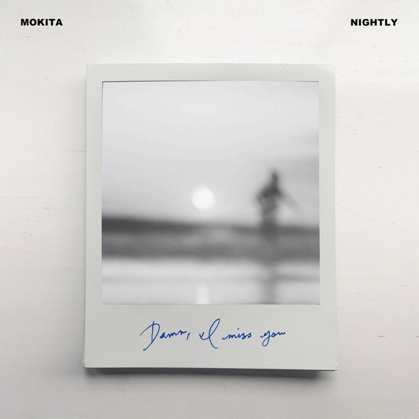 Mokita & Nightly — Damn, I miss you cover artwork