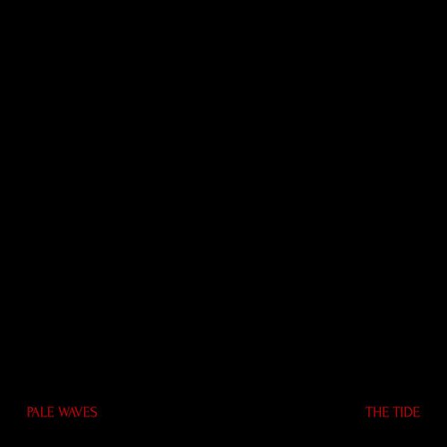 Pale Waves — The Tide cover artwork