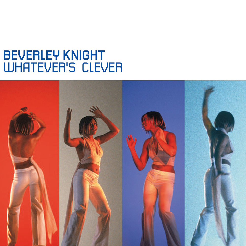 Beverley Knight — Whatever&#039;s Clever cover artwork