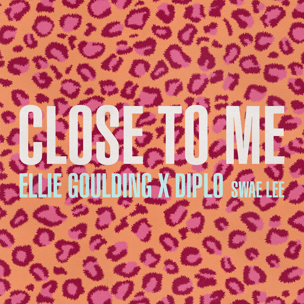 Ellie Goulding & Diplo featuring Swae Lee — Close to Me cover artwork