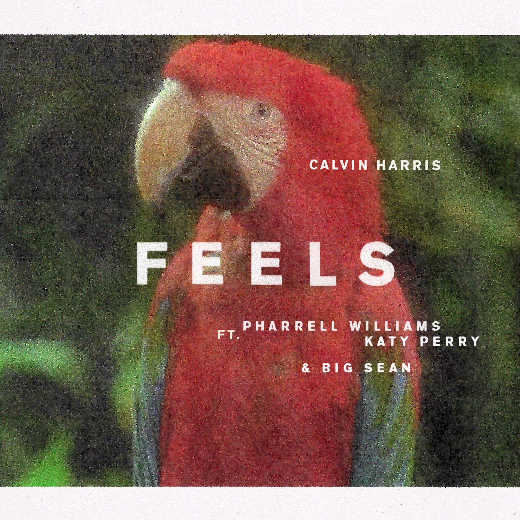 Calvin Harris featuring Pharrell Williams, Katy Perry, & Big Sean — Feels cover artwork