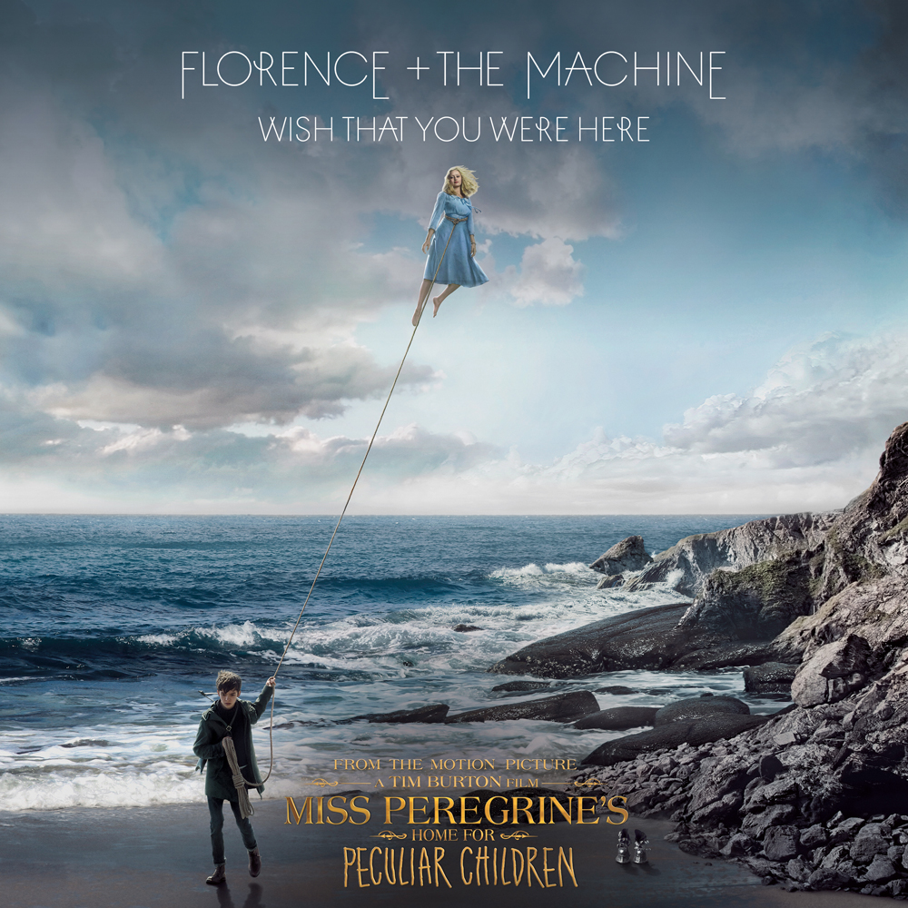Florence + the Machine — Wish That You Were Here cover artwork
