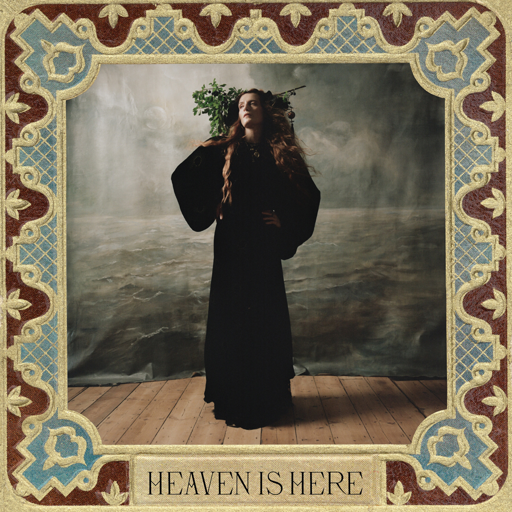 Florence + the Machine — Heaven Is Here cover artwork