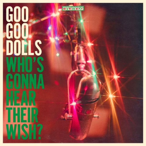 Goo Goo Dolls — Who&#039;s Gonna Hear Their Wish? cover artwork