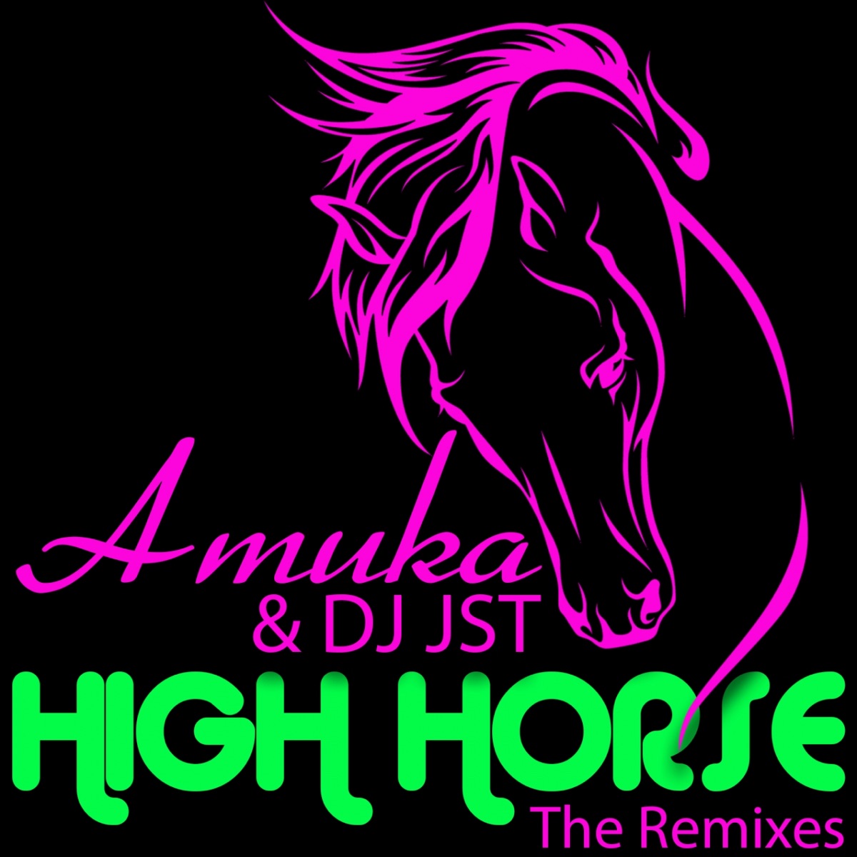 Amuka & DJ JST High Horse cover artwork