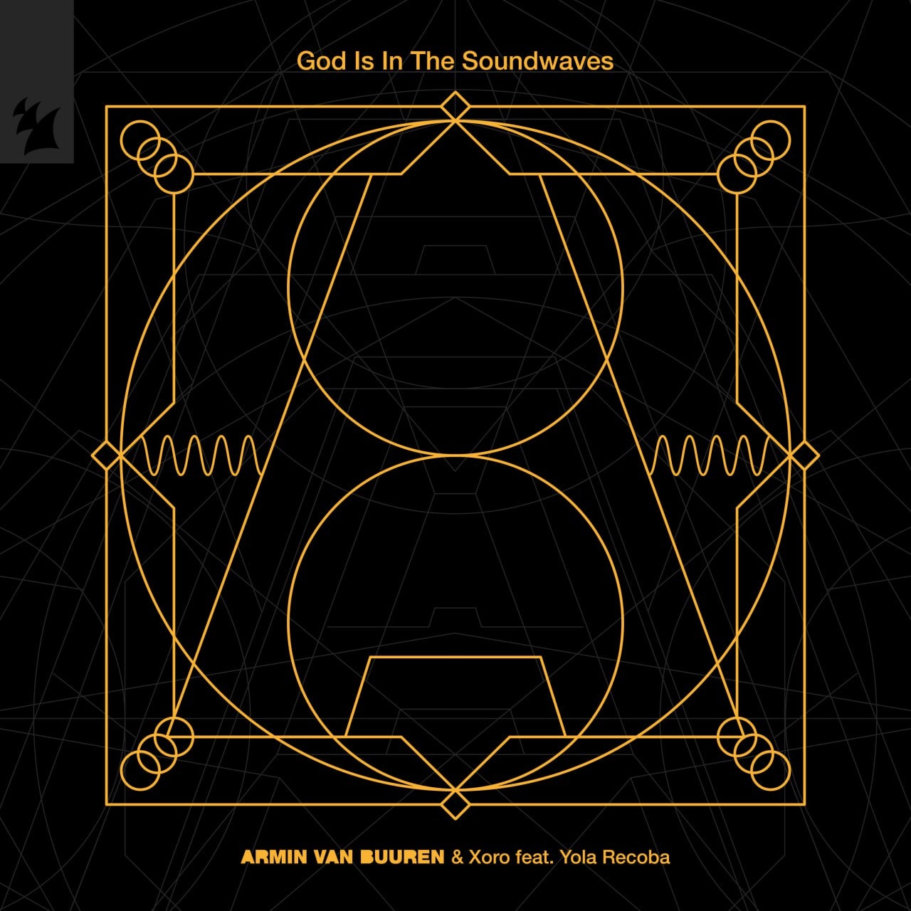 Armin van Buuren &amp; Yola Recoba &amp; Xoro — God Is In The Soundwawes cover artwork