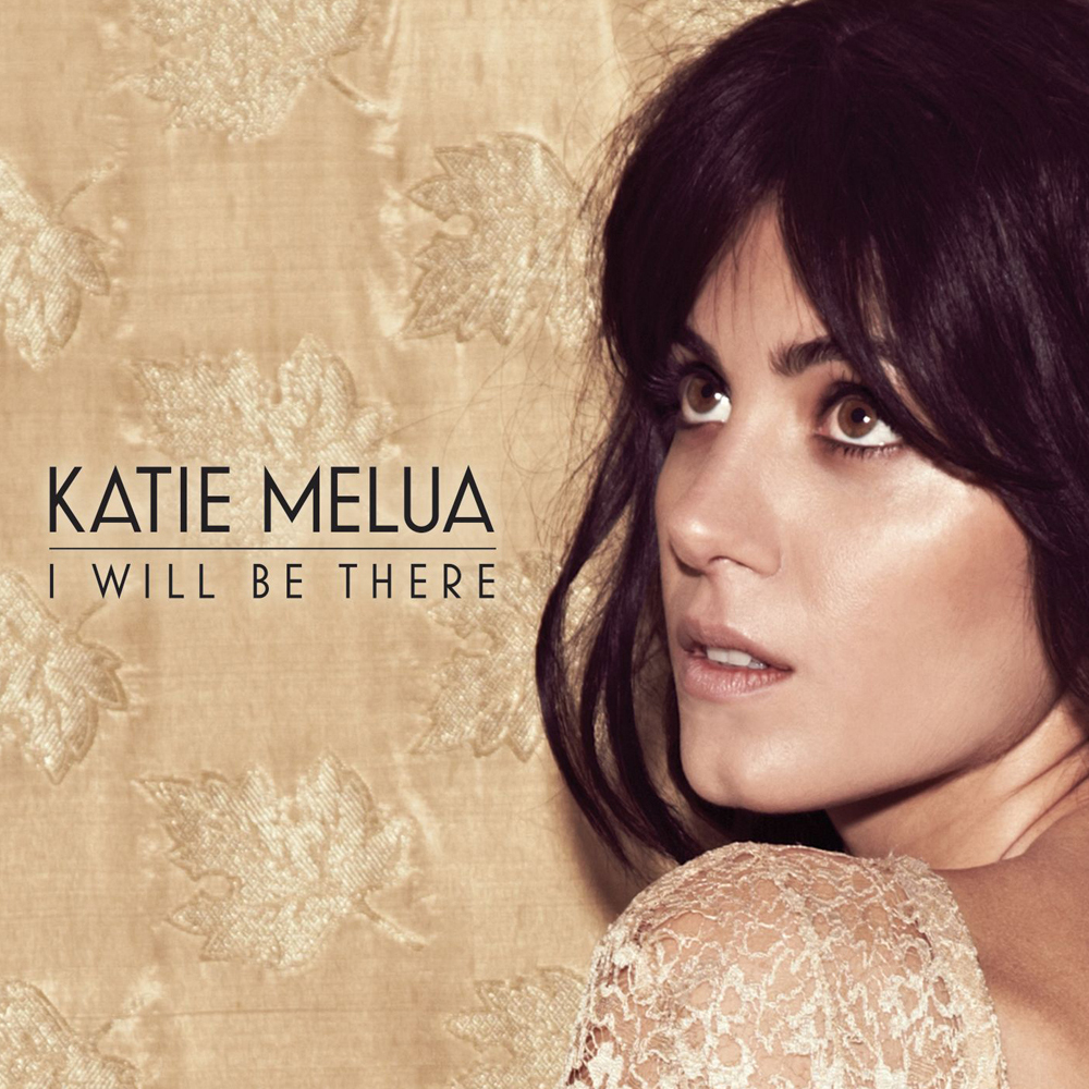 Katie Melua — I Will Be There cover artwork