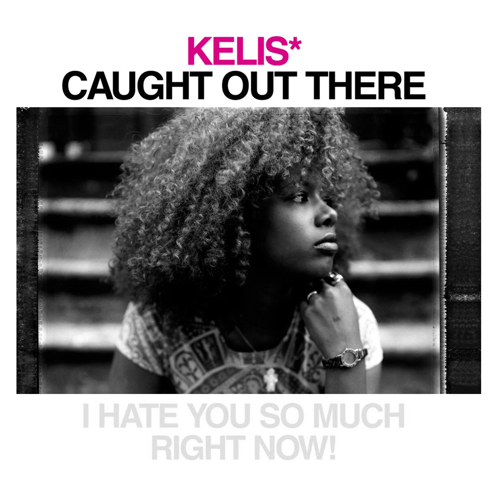 Kelis — Caught Out There cover artwork