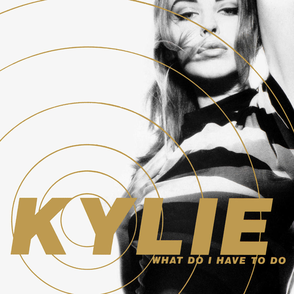 Kylie Minogue What Do I Have to Do cover artwork