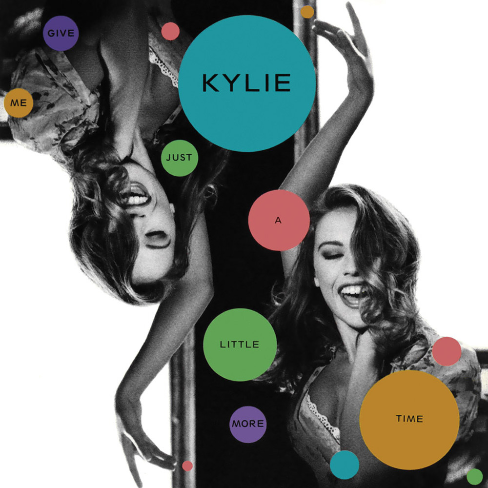 Kylie Minogue — Give Me Just a Little More Time cover artwork