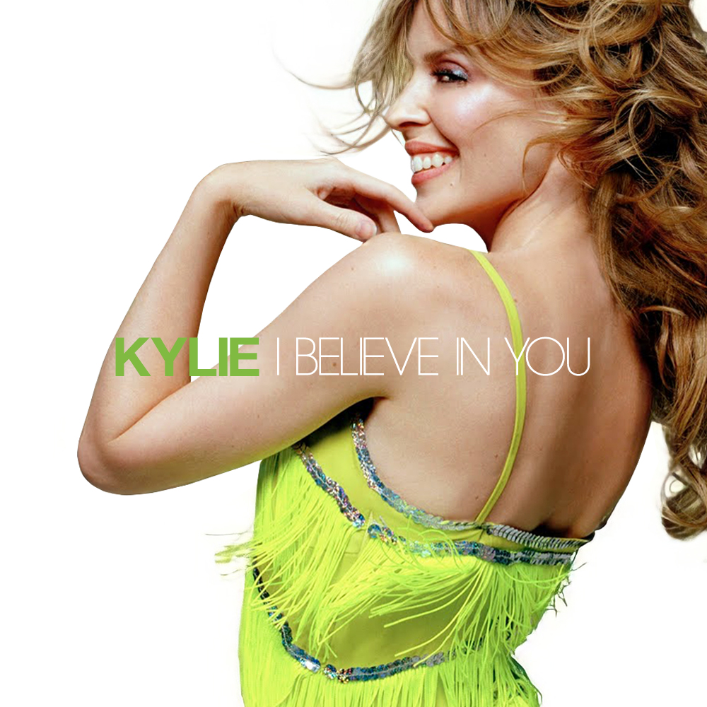 Kylie Minogue I Believe in You cover artwork