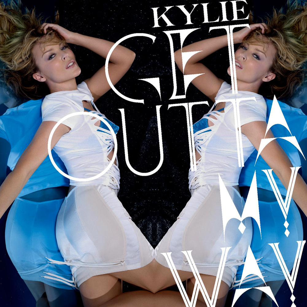Kylie Minogue Get Outta My Way cover artwork