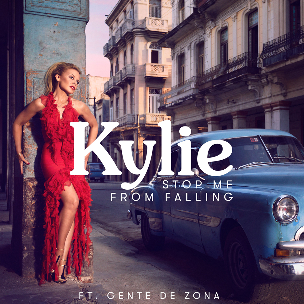 Kylie Minogue ft. featuring Gente De Zona Stop Me from Falling cover artwork