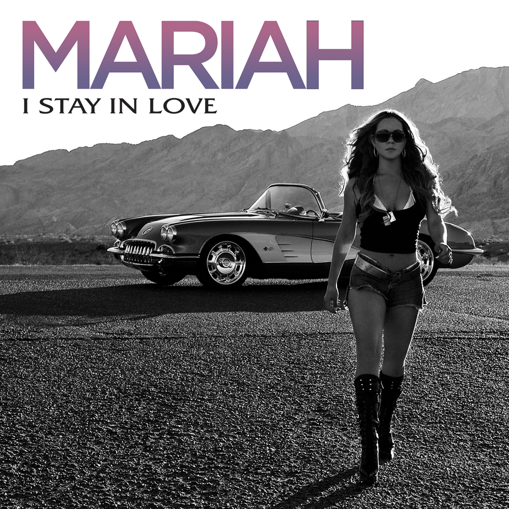 Mariah Carey — I Stay in Love cover artwork