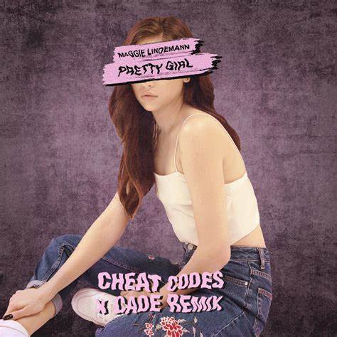 Maggie Lindemann, Cheat Codes, & CADE Pretty Girl - Cheat Codes X Cade Remix cover artwork