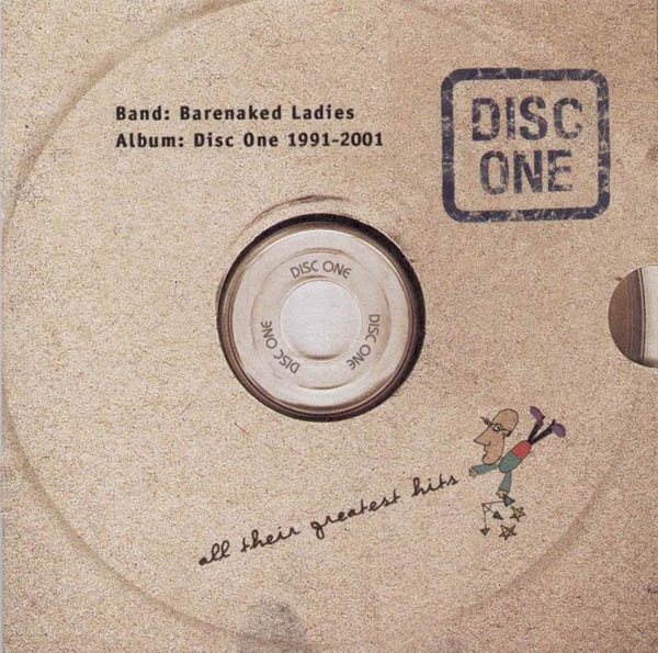 Barenaked Ladies Disc One 1991-2001: All Their Greatest Hits cover artwork