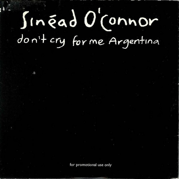 Sinéad O&#039;Connor — Don&#039;t Cry For Me Argentina cover artwork