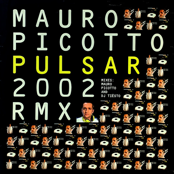 Mauro Picotto — Pulsar (DJ Tiësto Remix) cover artwork