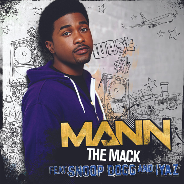 Mann ft. featuring Snoop Dogg & Iyaz The Mack cover artwork