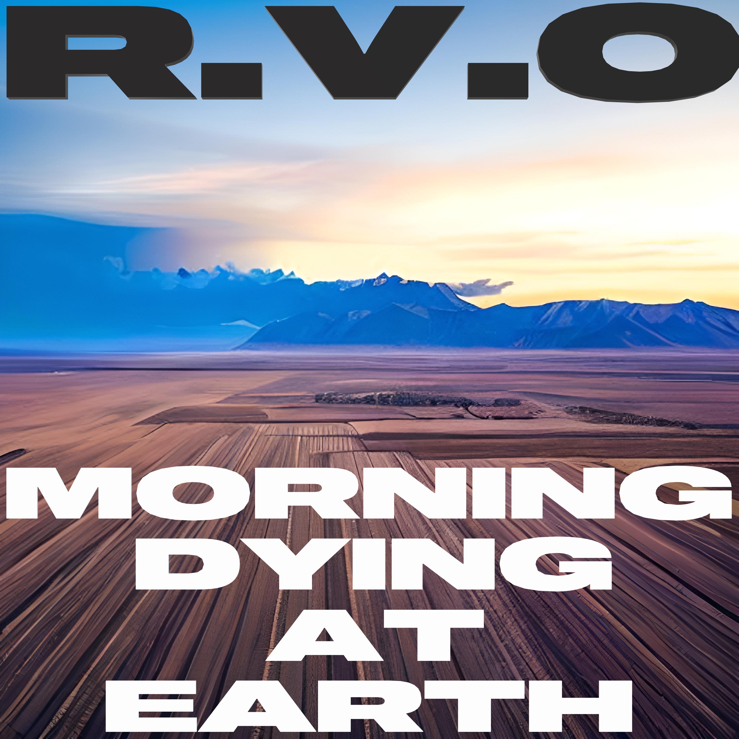R.V.O Morning Dying At Earth cover artwork