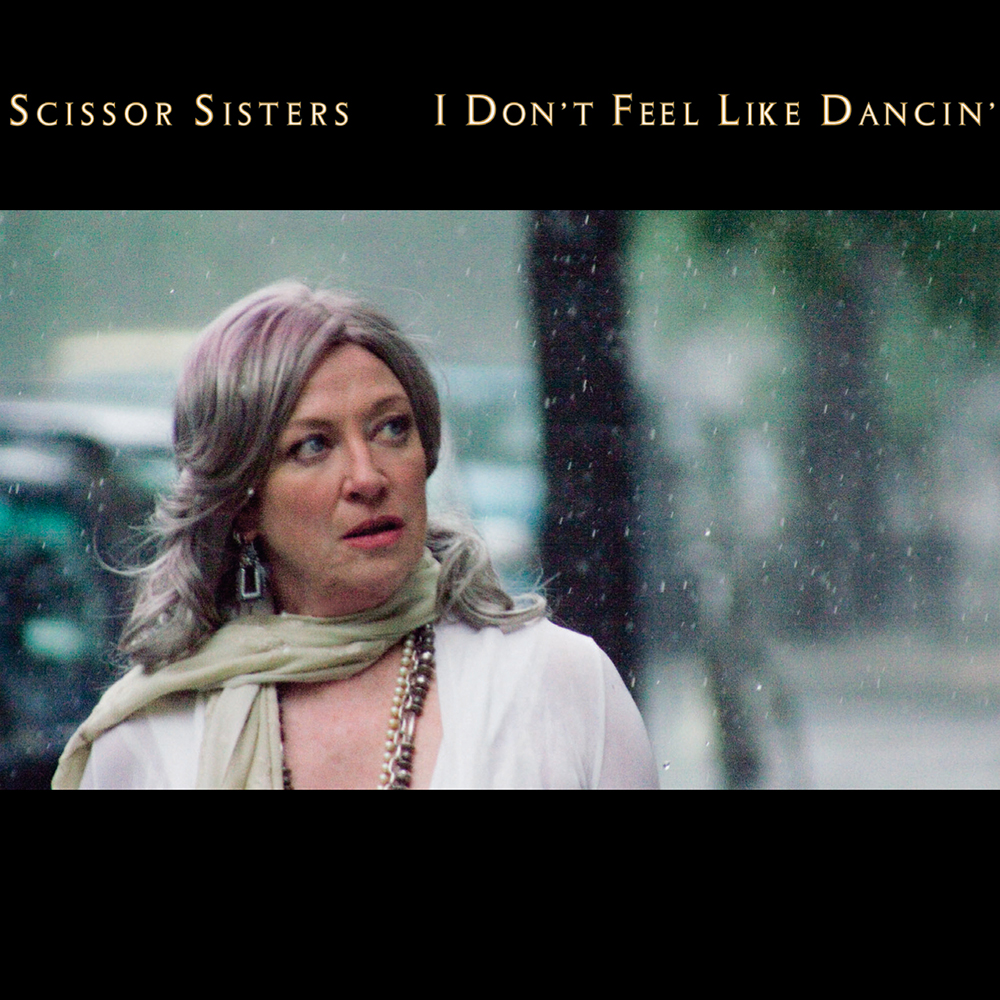 Scissor Sisters — I Don&#039;t Feel Like Dancin&#039; cover artwork