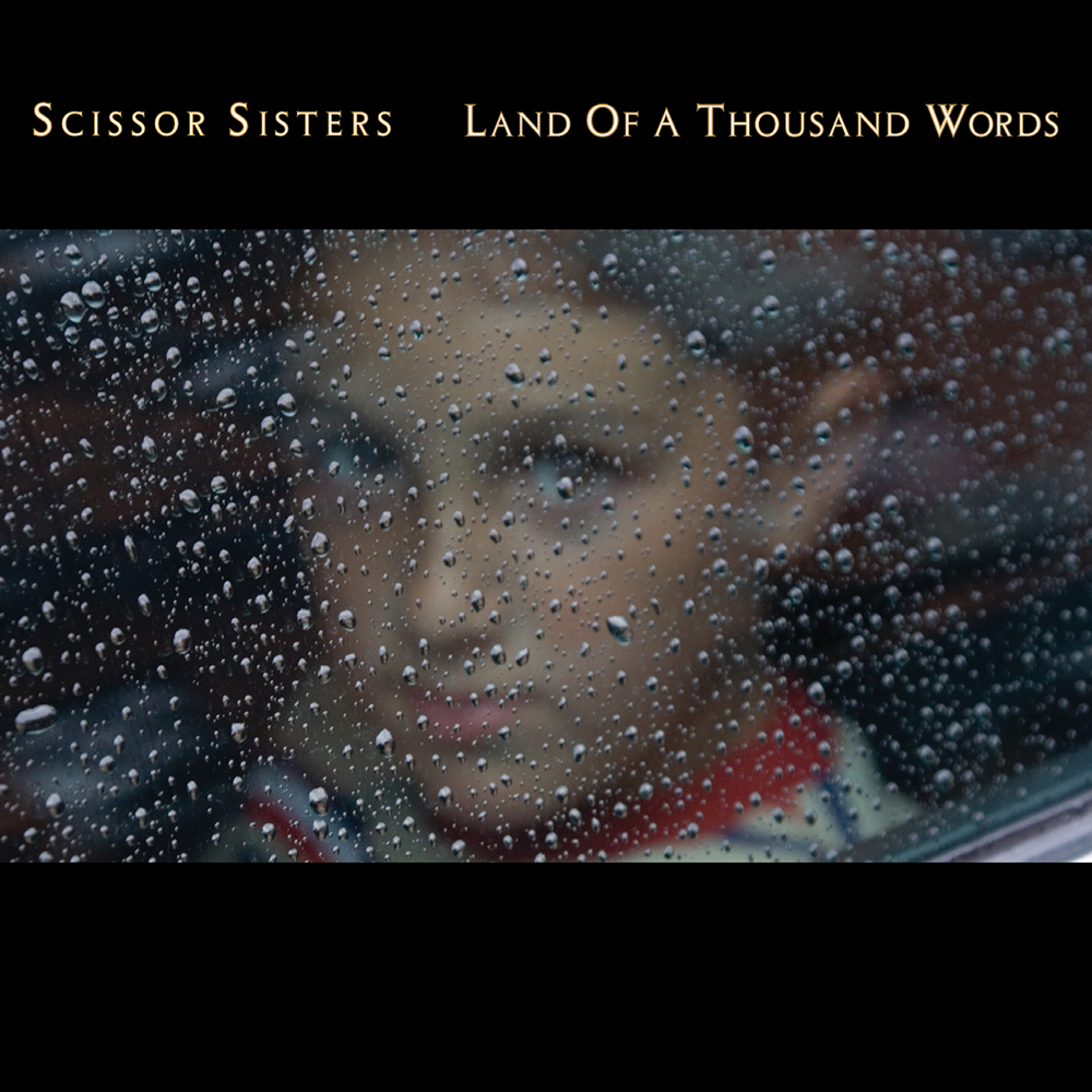 Scissor Sisters — Land of a Thousand Words cover artwork