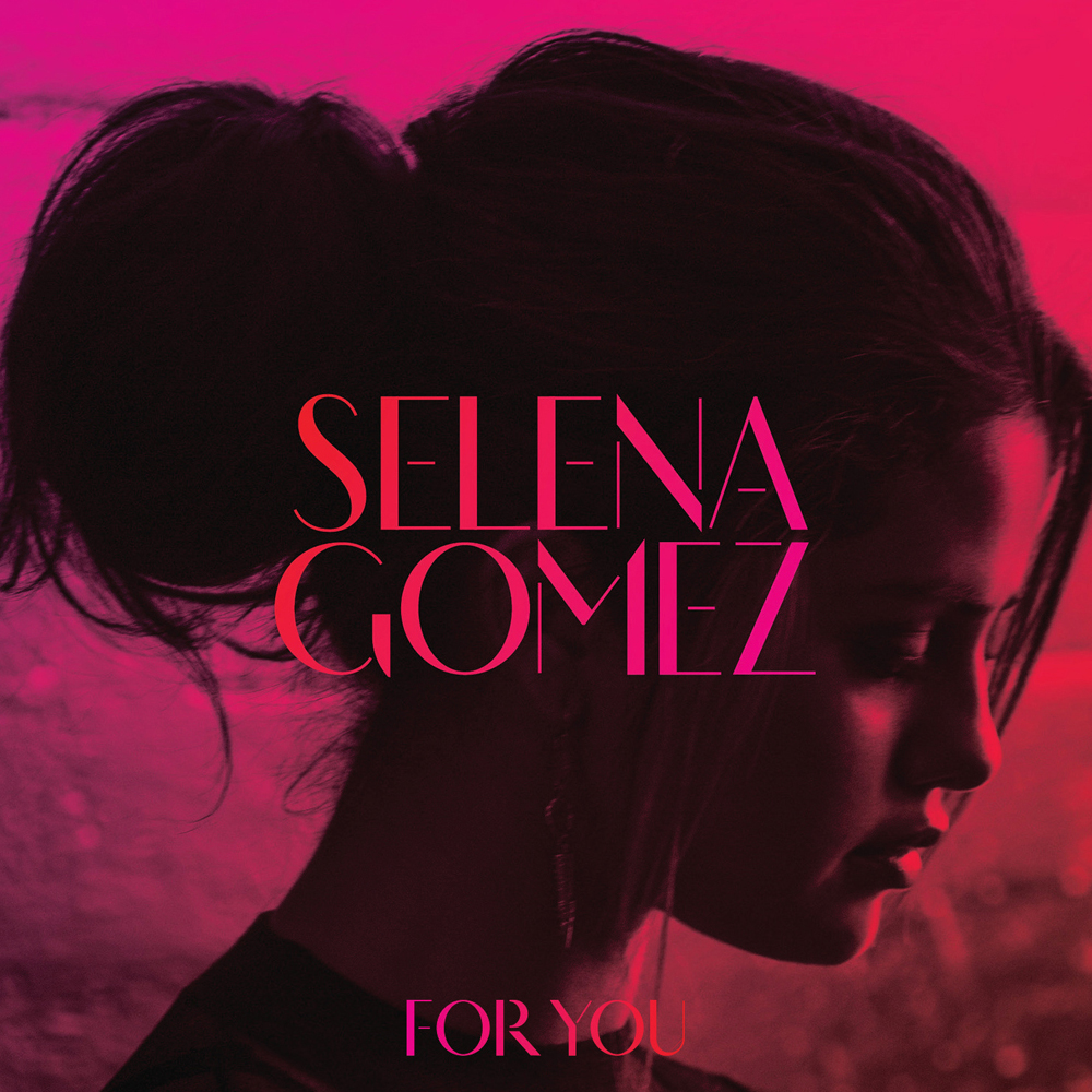 Selena Gomez — For You cover artwork