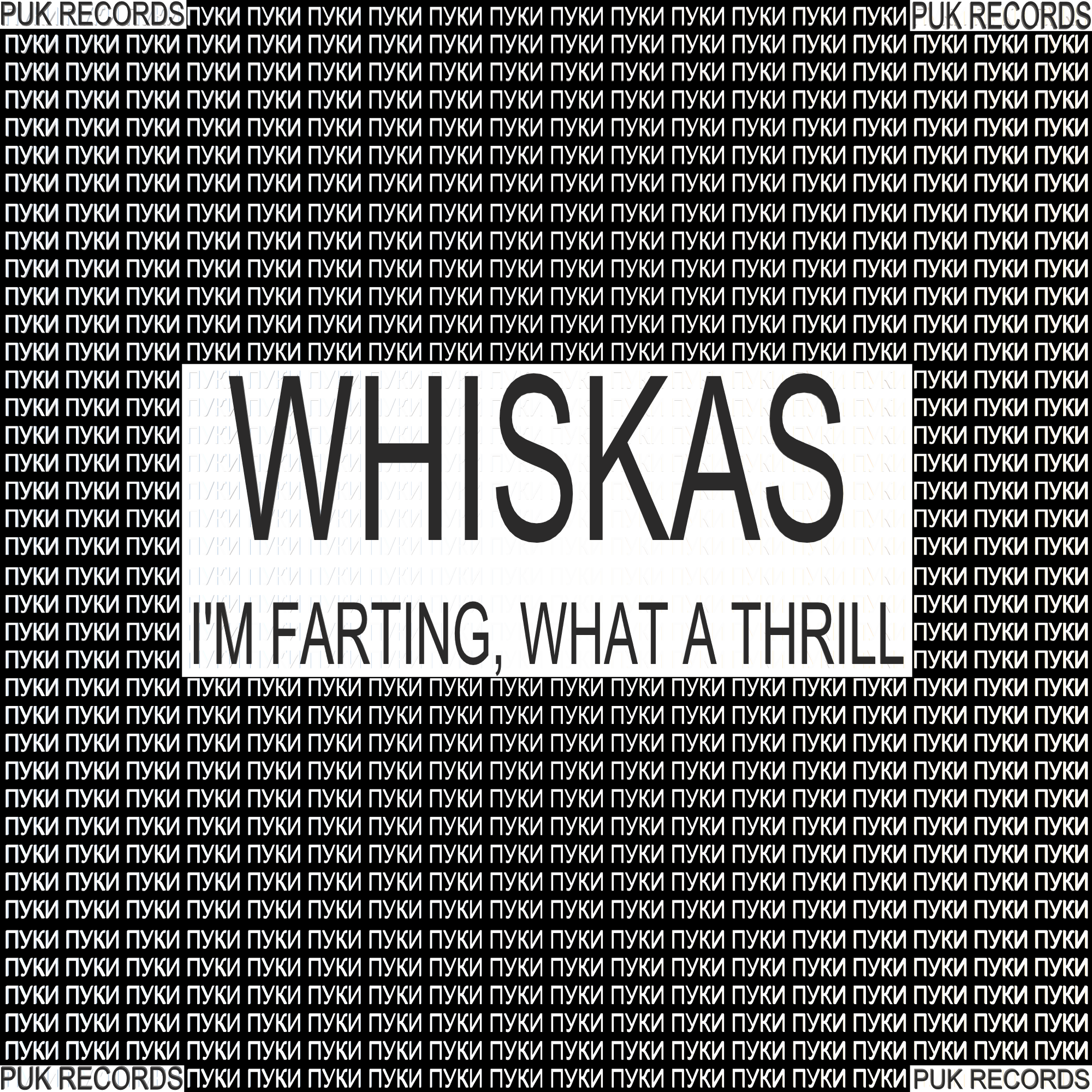 Whiskas — I&#039;m Farting, What A Thrill cover artwork