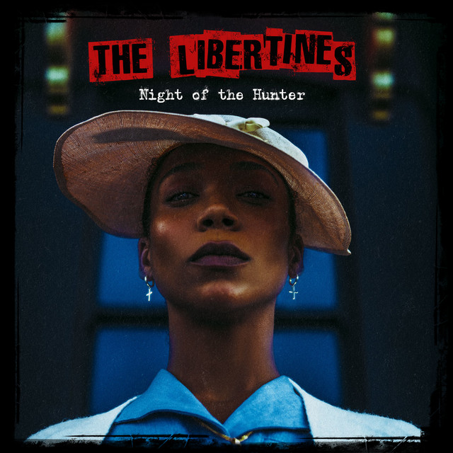 The Libertines — Night of the Hunter cover artwork