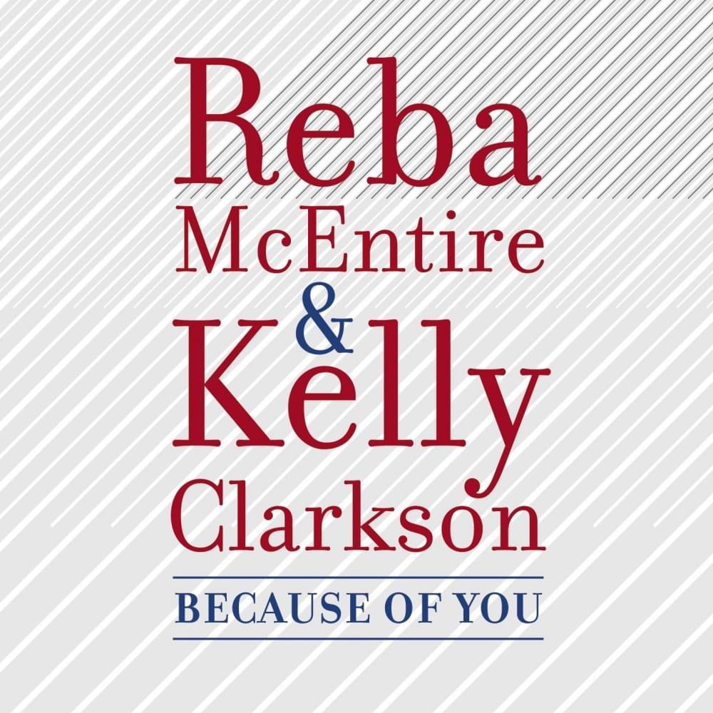 Reba MeEntire & Kelly Clarkson Because Of You cover artwork