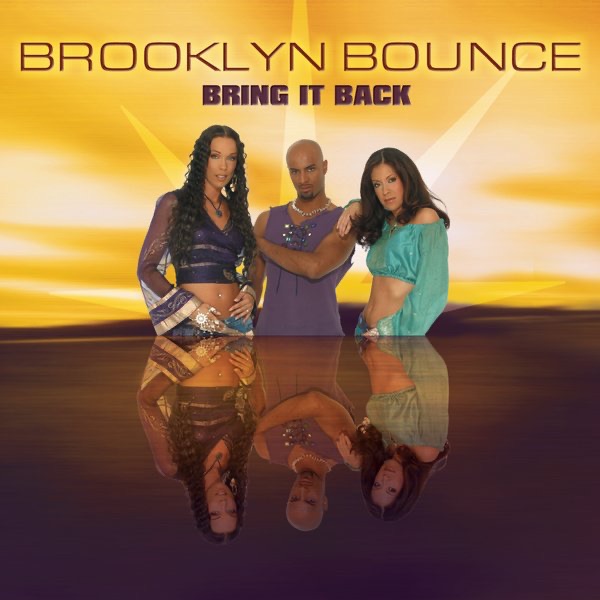 Brooklyn Bounce — Bring It Back cover artwork