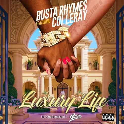 Busta Rhymes featuring Coi Leray — Luxury Life cover artwork