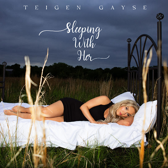 Teigen Gayse — Sleeping With Her cover artwork