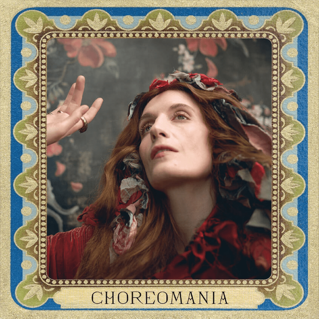 Florence + the Machine Choreomania cover artwork