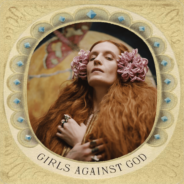 Florence + the Machine — Girls Against God cover artwork