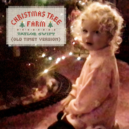 Taylor Swift Christmas Tree Farm (Old Timey Version) cover artwork