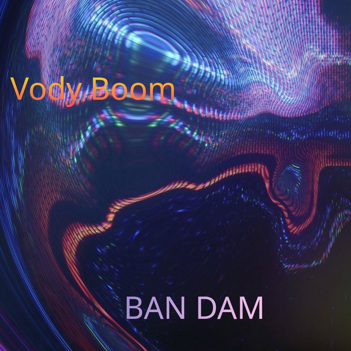 Vody Boom — BAN DAM cover artwork