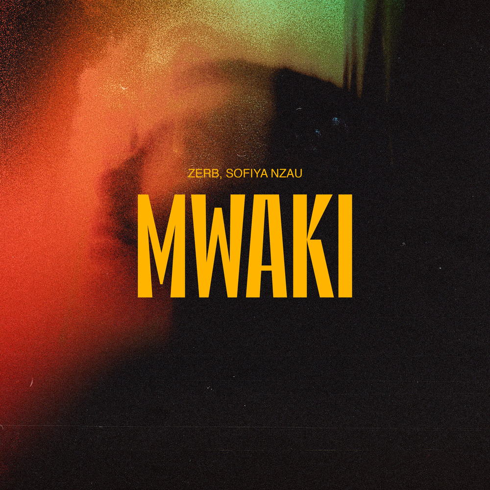 Zerb & Sofiya Nzau — Mwaki cover artwork