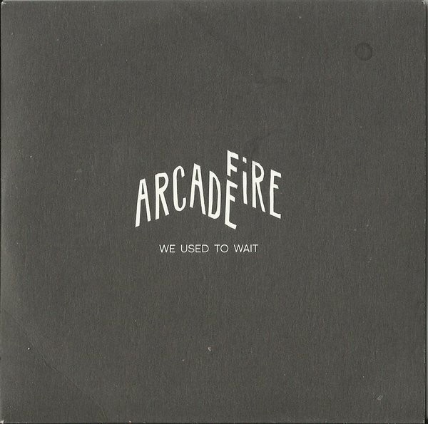 Arcade Fire We Used to Wait cover artwork