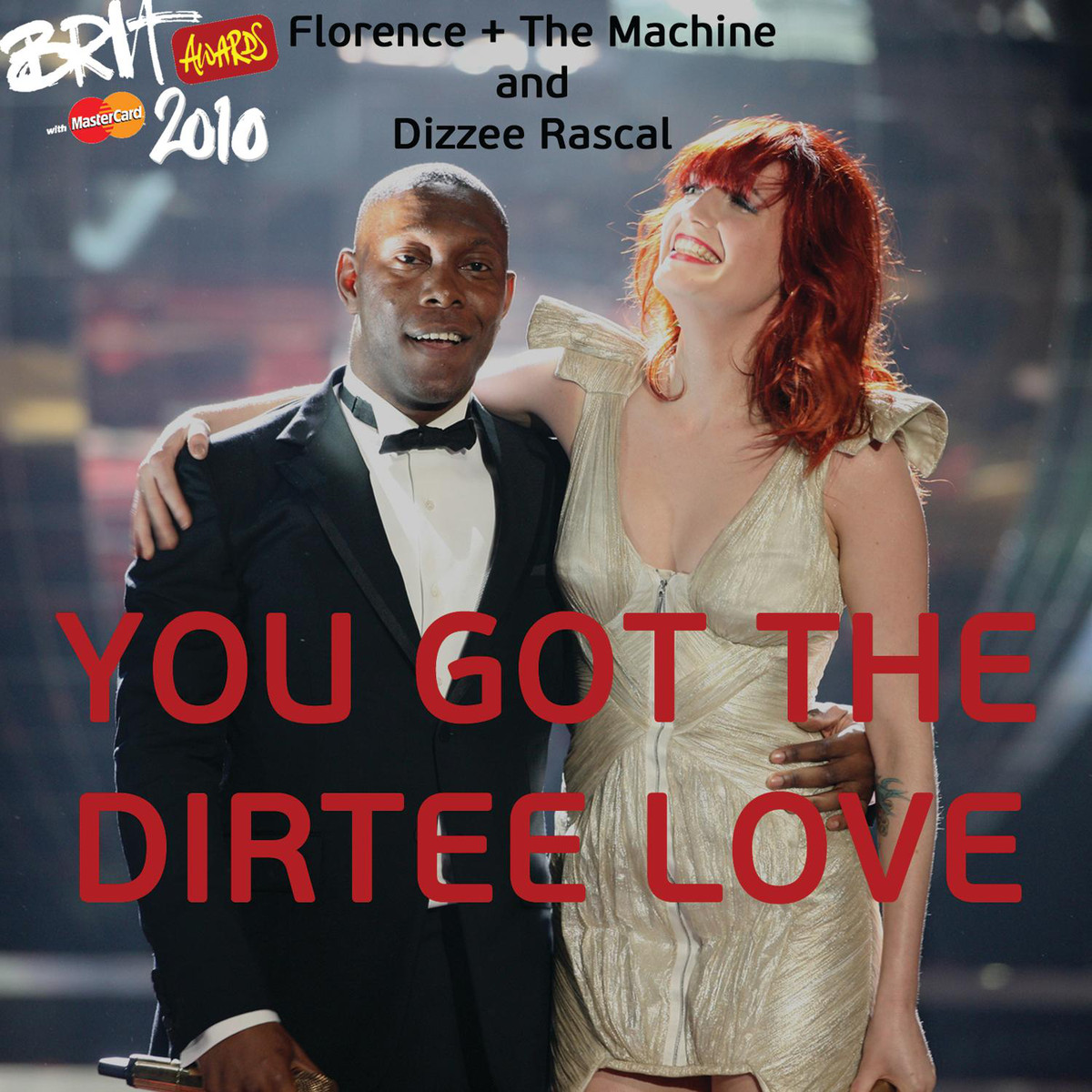 Florence + the Machine & Dizzee Rascal You Got the Dirtee Love cover artwork