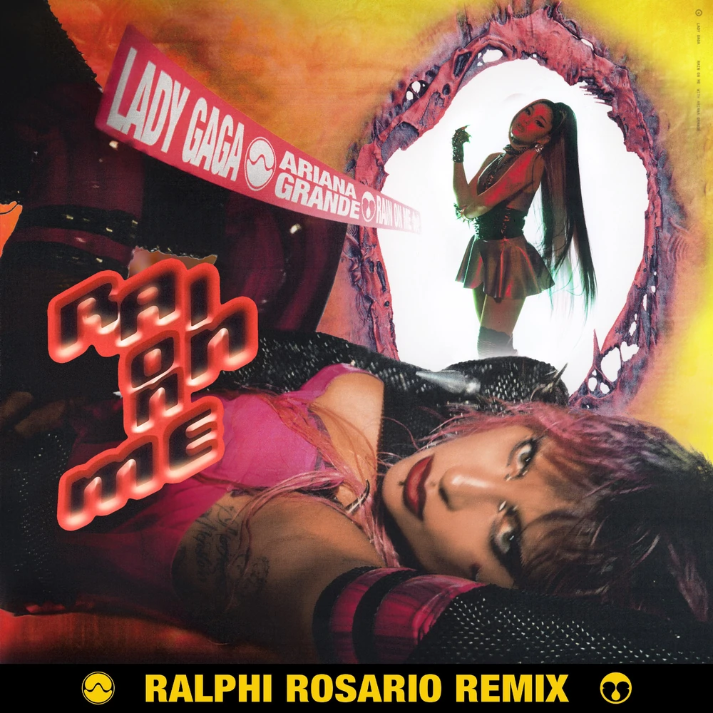 Lady Gaga & Ariana Grande — Rain on Me (Raphi Rosario Remix Edit) cover artwork