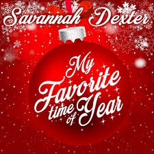 Savannah Dexter — My Favorite Time Of Year cover artwork